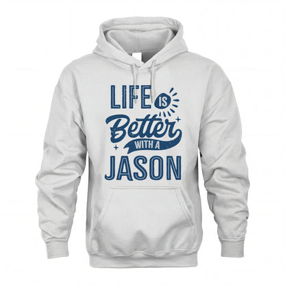 JASON HH88-K2–Personalized Name Quote T-Shirt Life Is Better With Unisex Gift