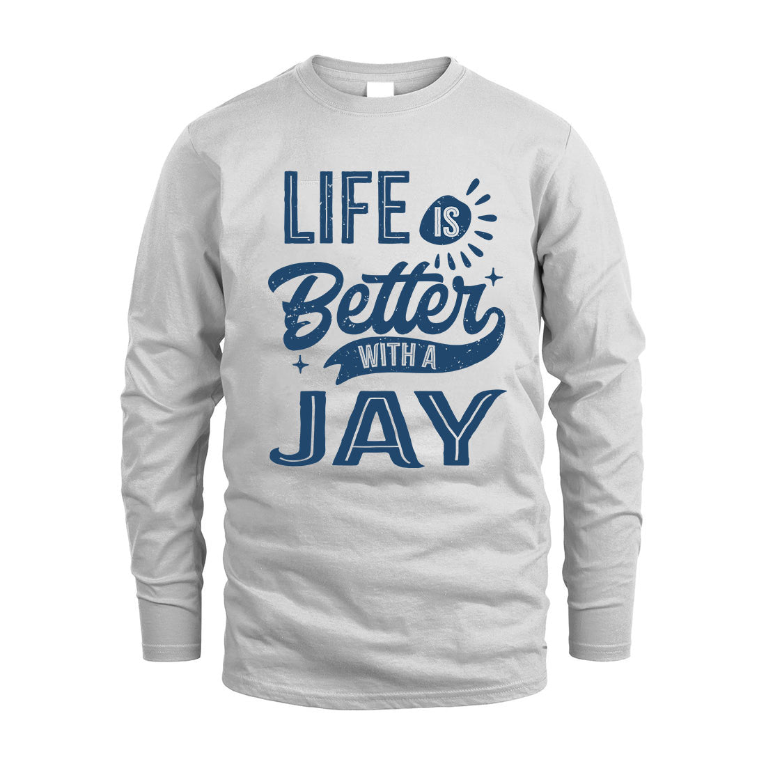 JAY HH88-K2–Personalized Name Quote T-Shirt Life Is Better With Unisex Gift
