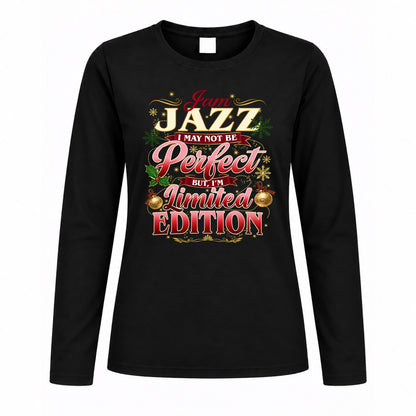 JAZZ KTT-TT43 Personalized Funny Quote Apparel