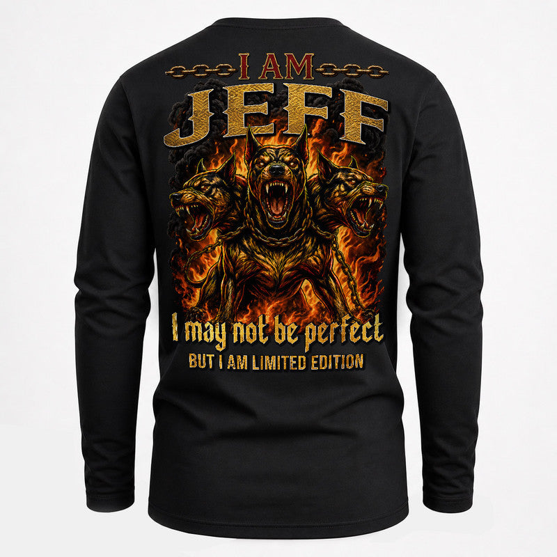 JEFF MP88-F2-168–Personalized Bold Quote Apparel “I Am NAME I May Not Be Perfect But I Am Limited Edition