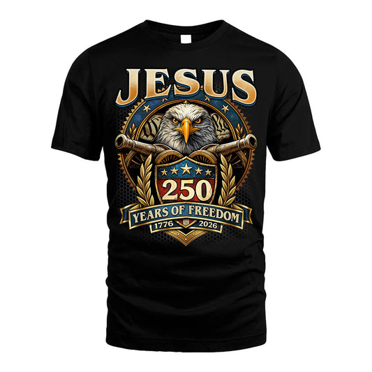 JESUS REVOLUTION-250USA-KTT...250 Years Of Freedom 1776-2026