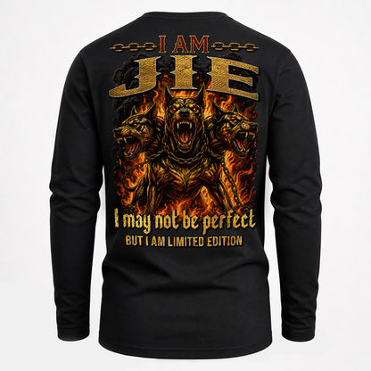 JIE MP88-F2-168–Personalized Bold Quote Apparel “I Am NAME I May Not Be Perfect But I Am Limited Edition