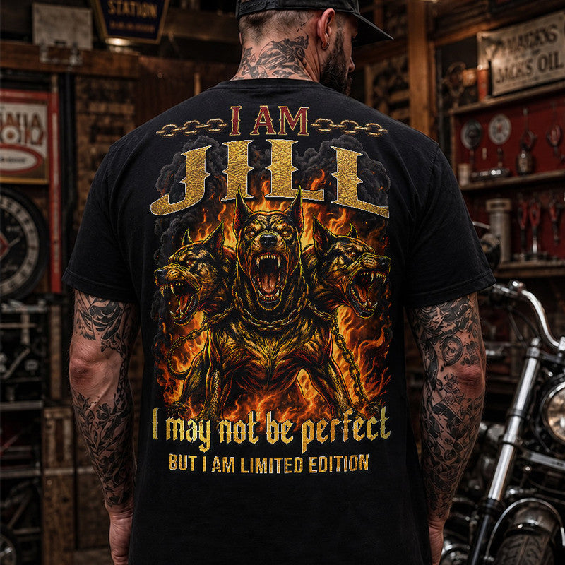 JILL MP88-F2-168–Personalized Bold Quote Apparel “I Am NAME I May Not Be Perfect But I Am Limited Edition