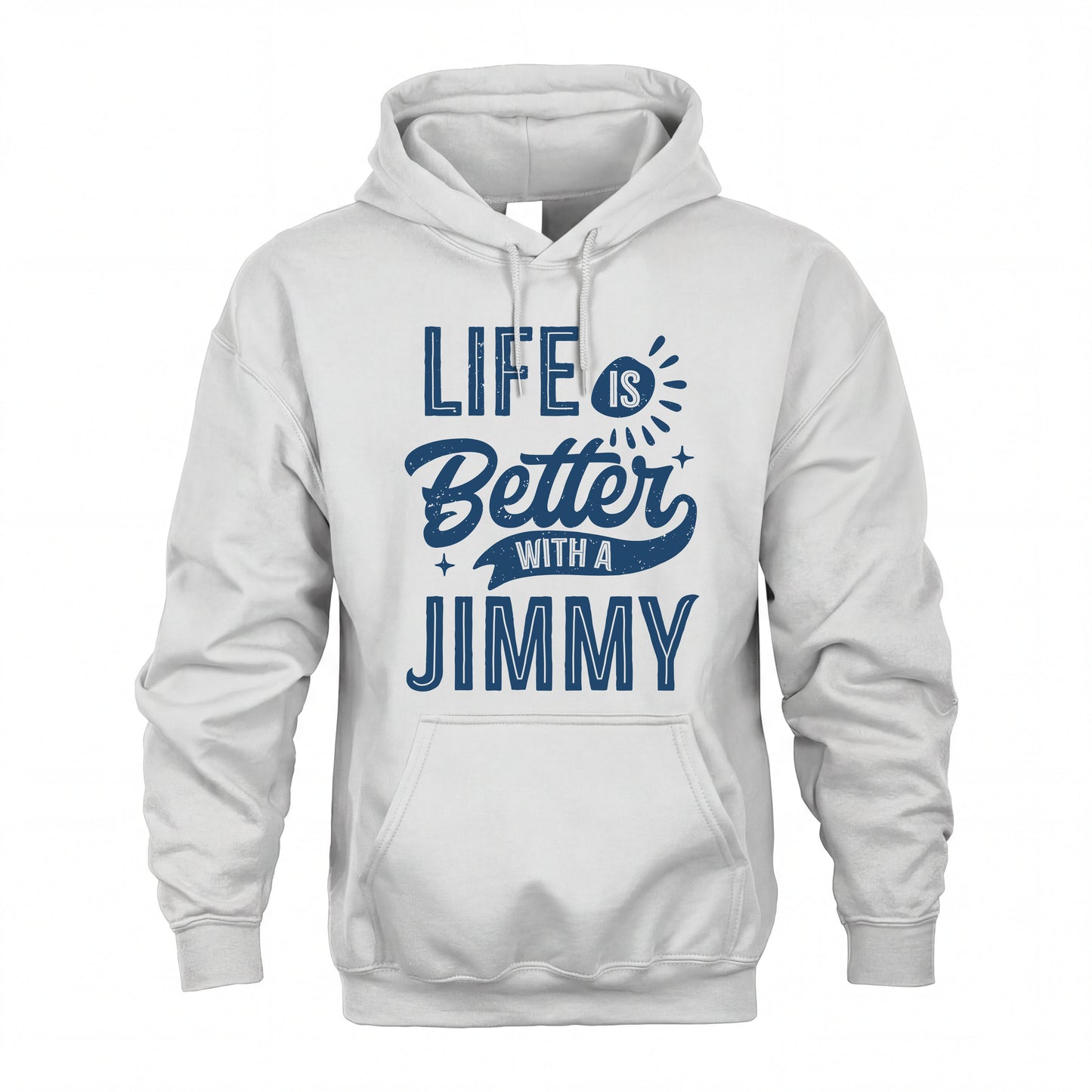 JIMMY HH88-K2–Personalized Name Quote T-Shirt Life Is Better With Unisex Gift
