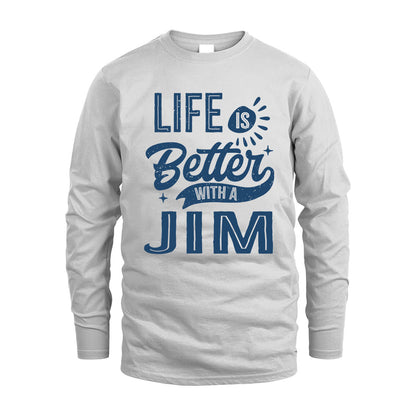 JIM HH88-K2–Personalized Name Quote T-Shirt Life Is Better With Unisex Gift