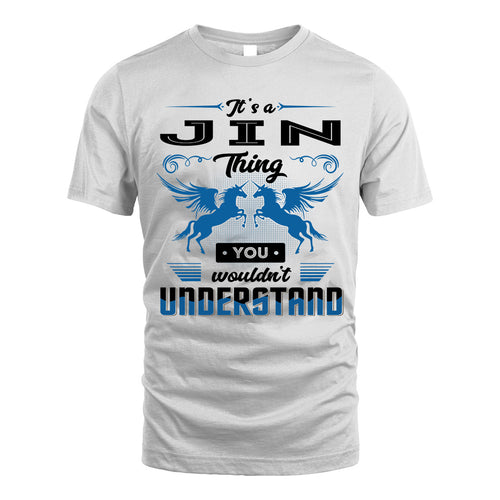 JIN KTT-TT38 It’s a/an NAME Thing, You Wouldn’t Understand – Personalized Name T-Shirt