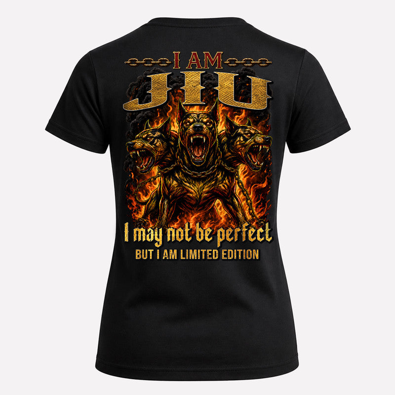 JIU MP88-F2-168–Personalized Bold Quote Apparel “I Am NAME I May Not Be Perfect But I Am Limited Edition