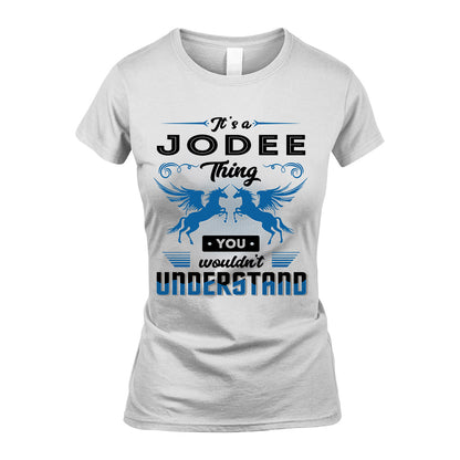 JODEE KTT-TT38 It’s a/an NAME Thing, You Wouldn’t Understand – Personalized Name T-Shirt