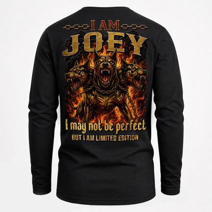 JOEY MP88-F2-168–Personalized Bold Quote Apparel “I Am NAME I May Not Be Perfect But I Am Limited Edition