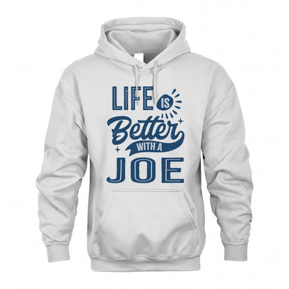 JOE HH88-K2–Personalized Name Quote T-Shirt Life Is Better With Unisex Gift