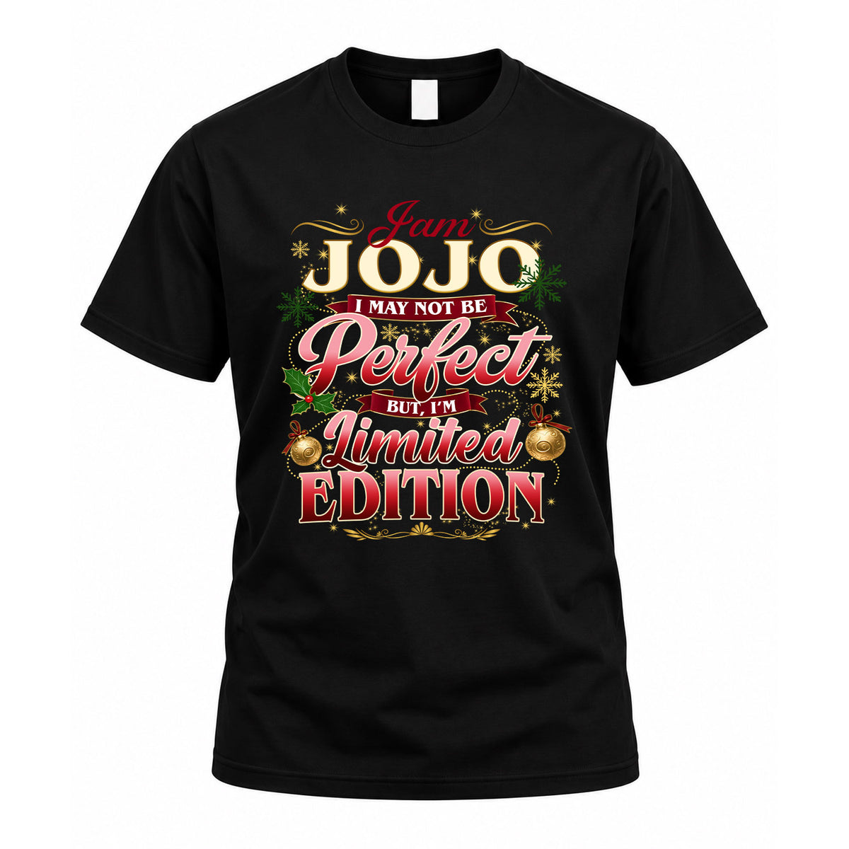 JOJO KTT-TT43 Personalized Funny Quote Apparel