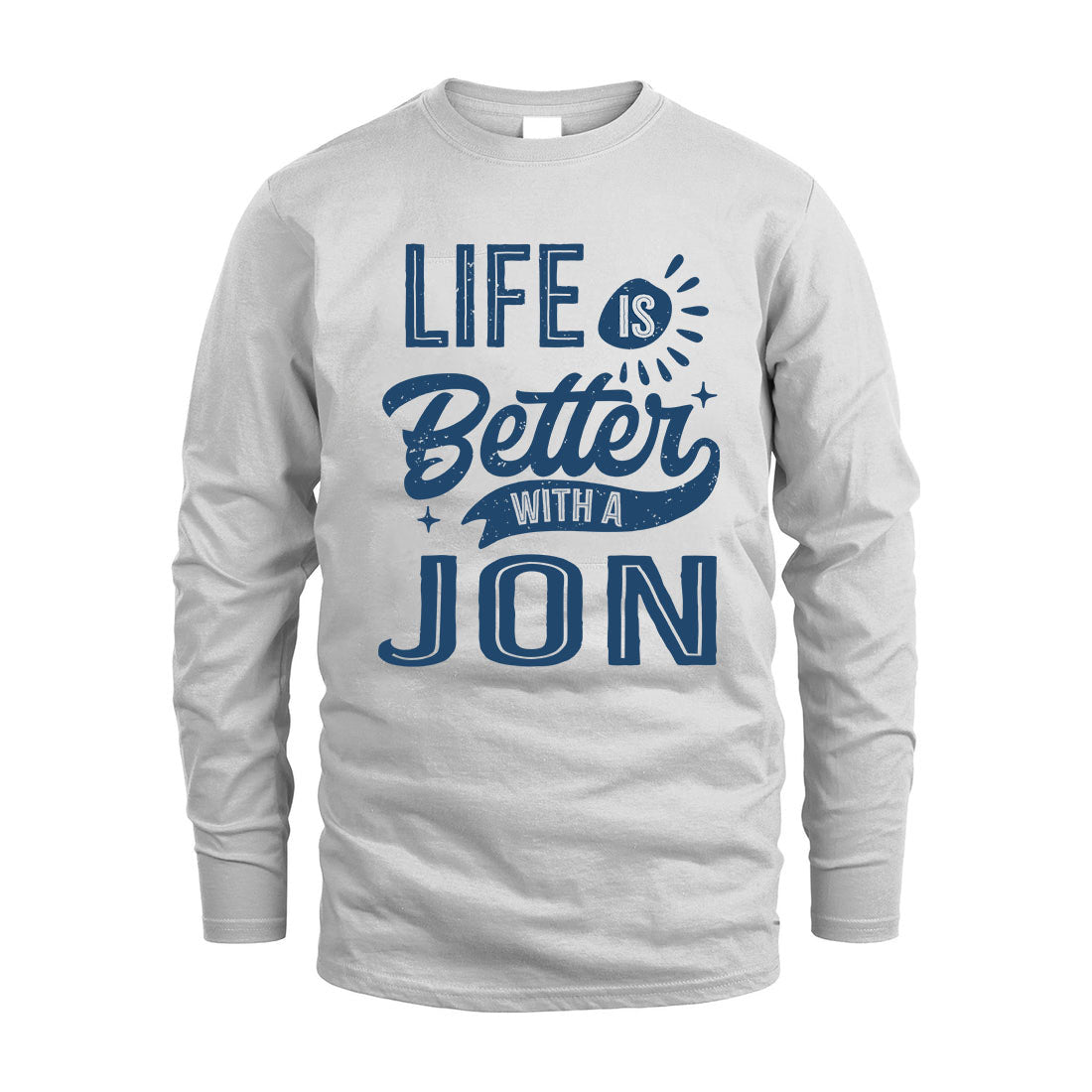 JON HH88-K2–Personalized Name Quote T-Shirt Life Is Better With Unisex Gift