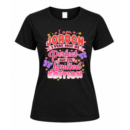JORDON TT42 Personalized Shirt – I May Not Be Perfect, But I’m Limited Edition