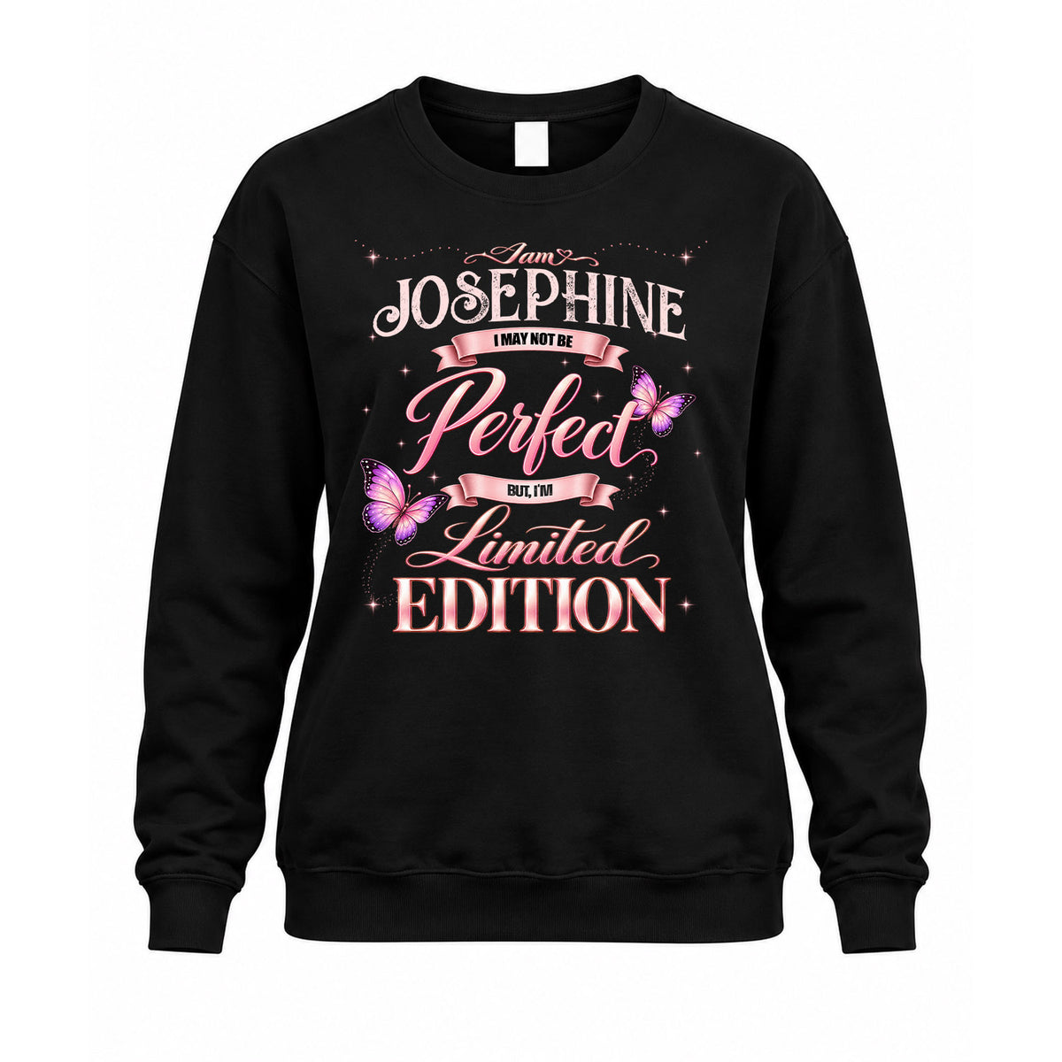 JOSEPHINE KTT-TT45 Personalized Funny Quote Apparel