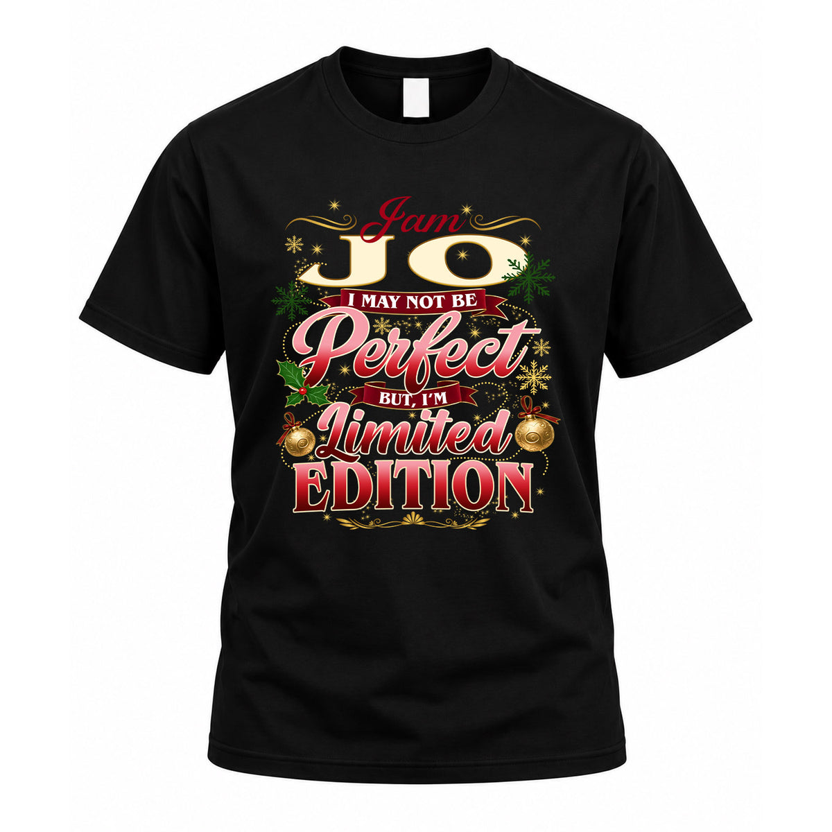 JO KTT-TT43 Personalized Funny Quote Apparel
