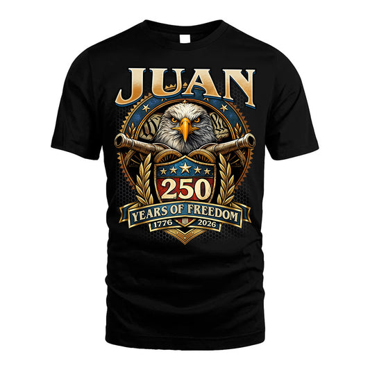 JUAN REVOLUTION-250USA-KTT...250 Years Of Freedom 1776-2026