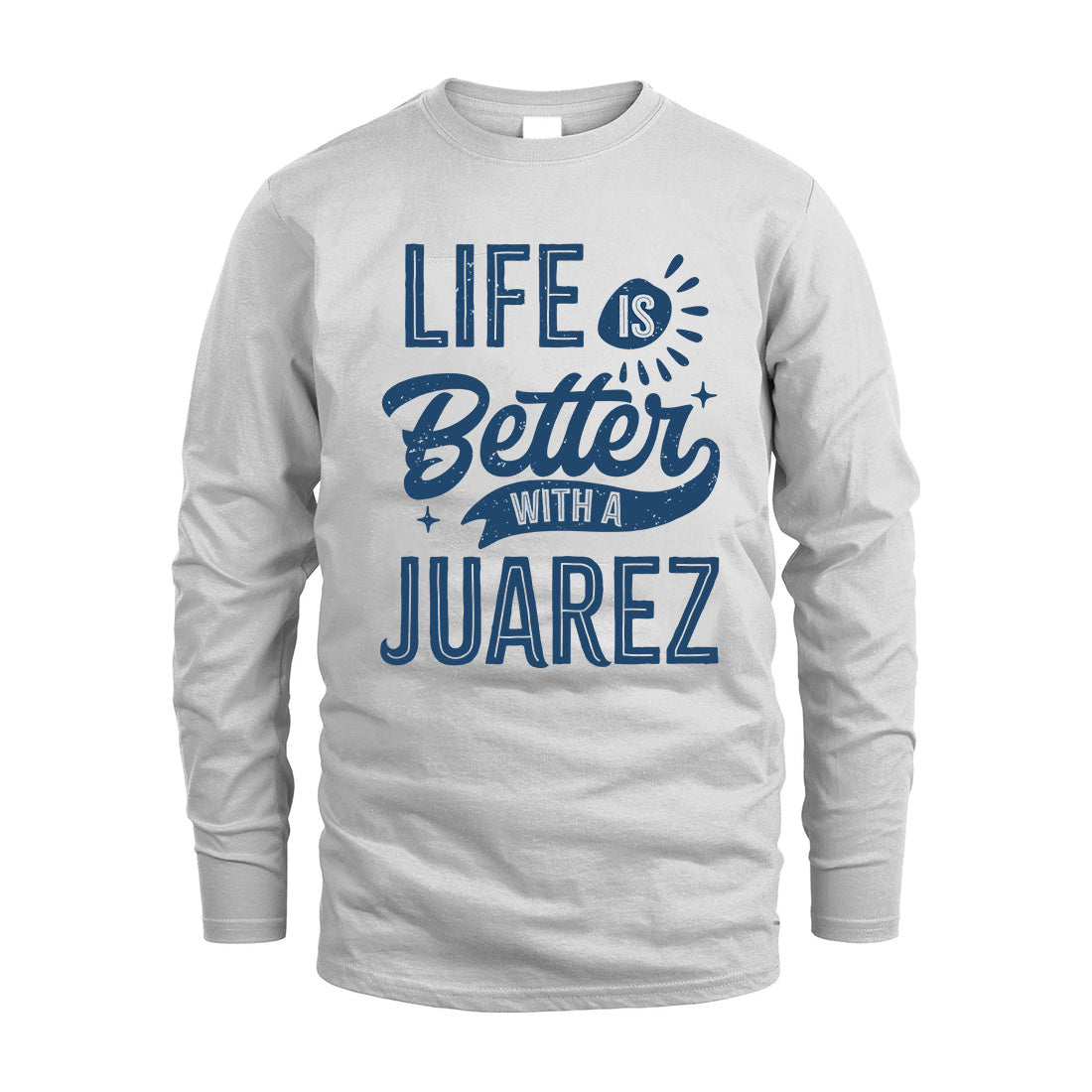 JUAREZ HH88-K2–Personalized Name Quote T-Shirt Life Is Better With Unisex Gift