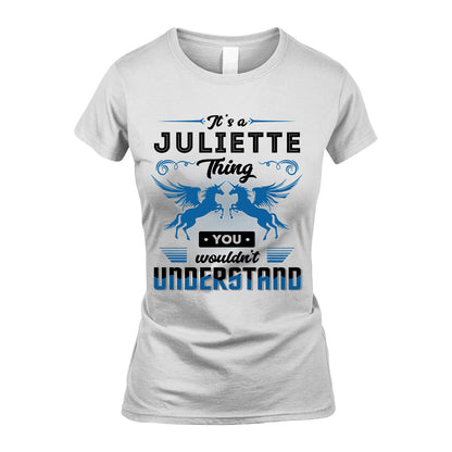 JULIETTE KTT-TT38 It’s a/an NAME Thing, You Wouldn’t Understand – Personalized Name T-Shirt