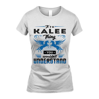 KALEE KTT-TT38 It’s a/an NAME Thing, You Wouldn’t Understand – Personalized Name T-Shirt