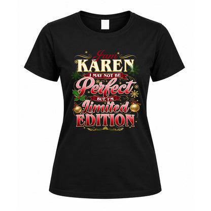 KAREN KTT-TT43 Personalized Funny Quote Apparel