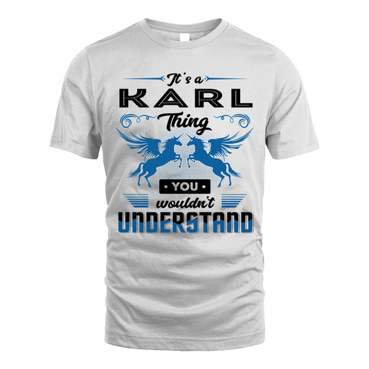 KARL KTT-TT38 It’s a/an NAME Thing, You Wouldn’t Understand – Personalized Name T-Shirt