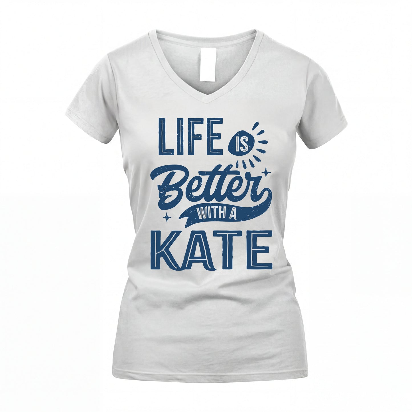 KATE HH88-K2–Personalized Name Quote T-Shirt Life Is Better With Unisex Gift