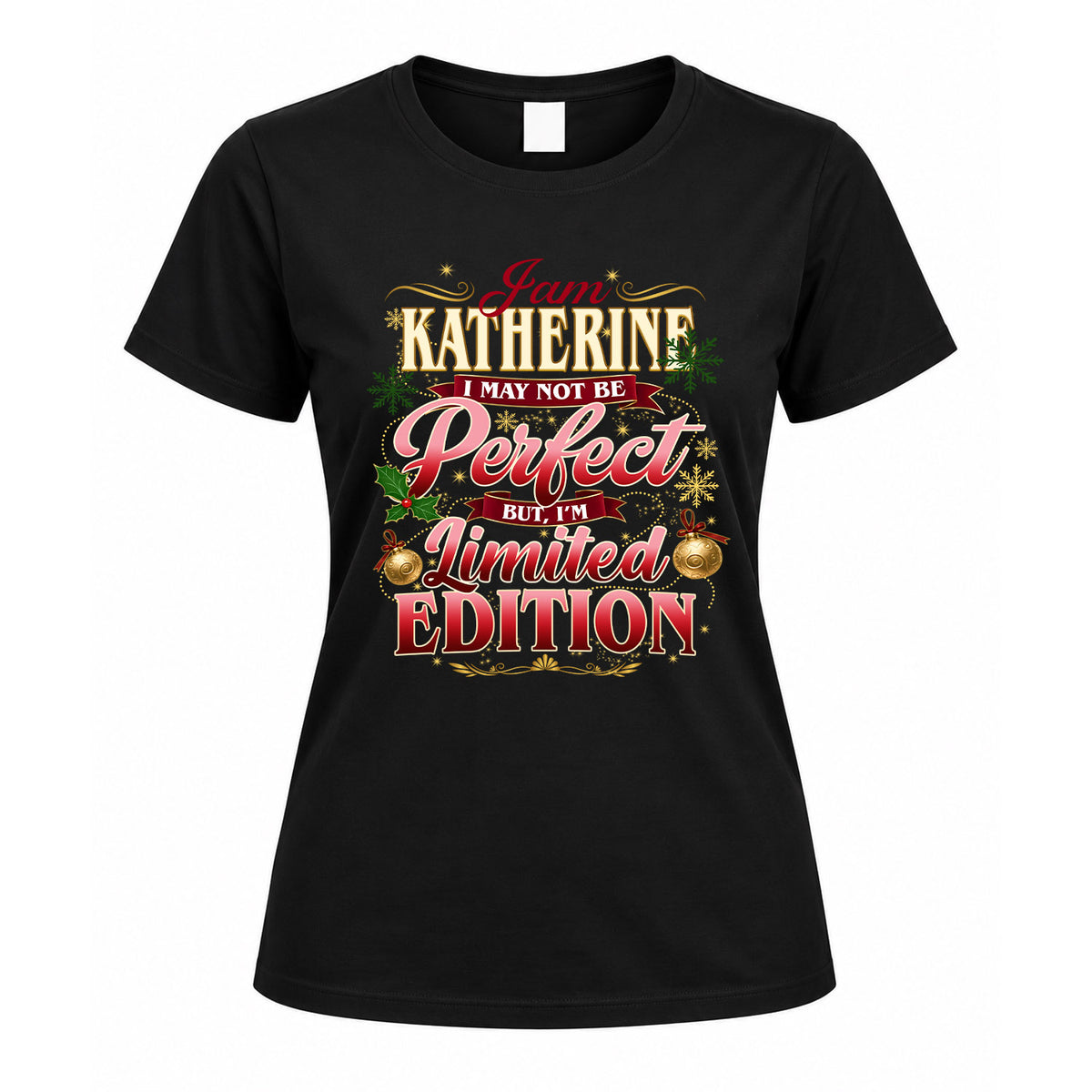 KATHERINE KTT-TT43 Personalized Funny Quote Apparel