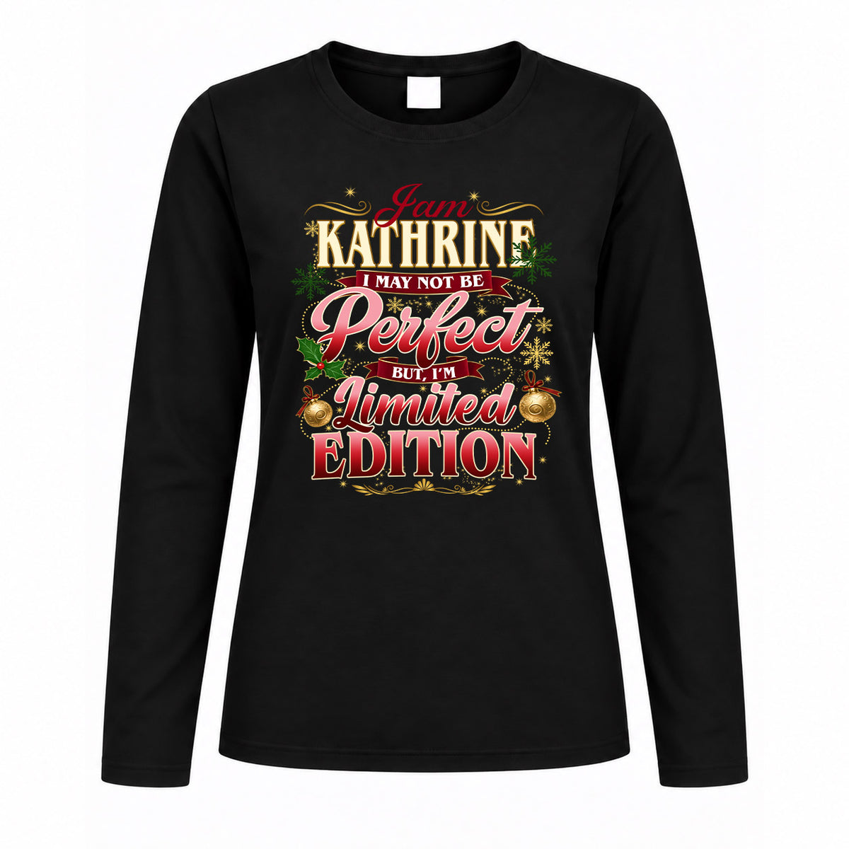 KATHRINE KTT-TT43 Personalized Funny Quote Apparel