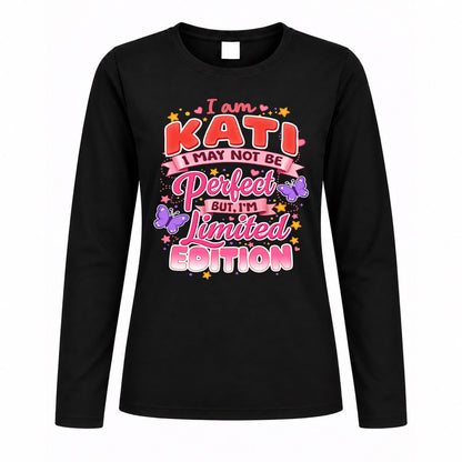 KATI TT42 Personalized Shirt – I May Not Be Perfect, But I’m Limited Edition