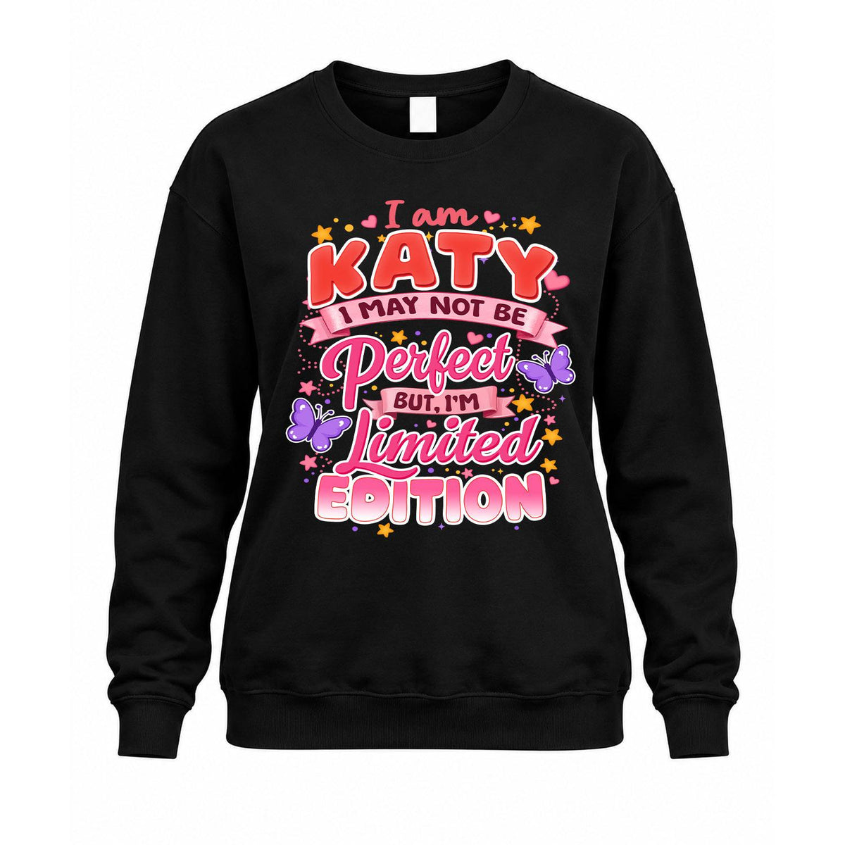 KATY TT42 Personalized Shirt – I May Not Be Perfect, But I’m Limited Edition