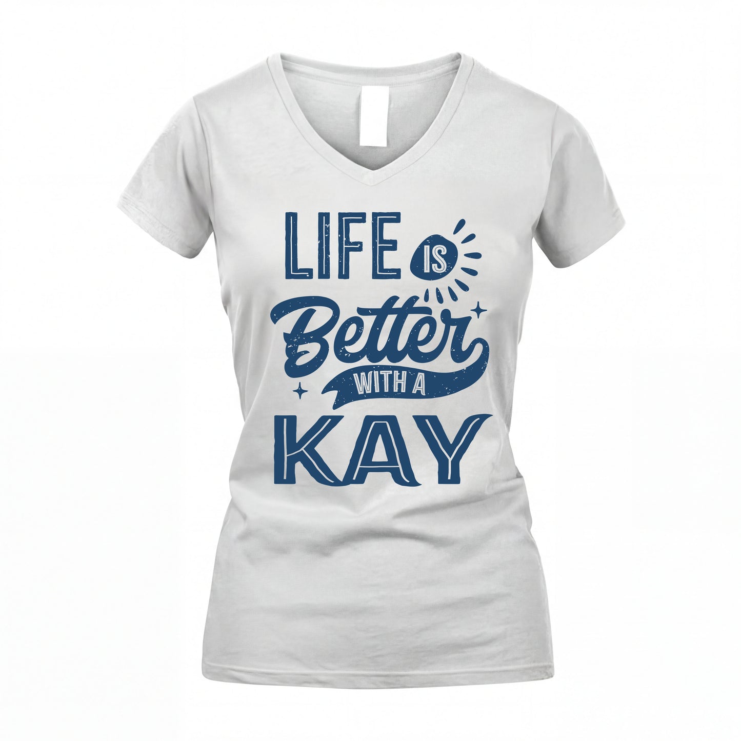 KAY HH88-K2–Personalized Name Quote T-Shirt Life Is Better With Unisex Gift