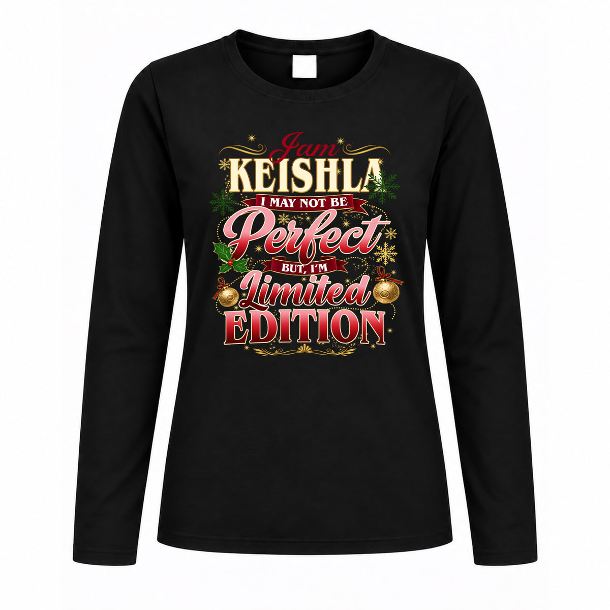 KEISHLA KTT-TT43 Personalized Funny Quote Apparel