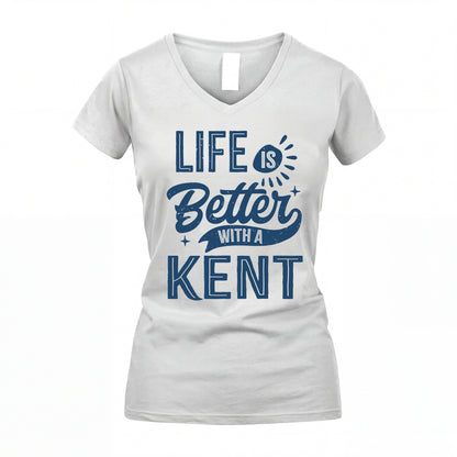 KENT HH88-K2–Personalized Name Quote T-Shirt Life Is Better With Unisex Gift