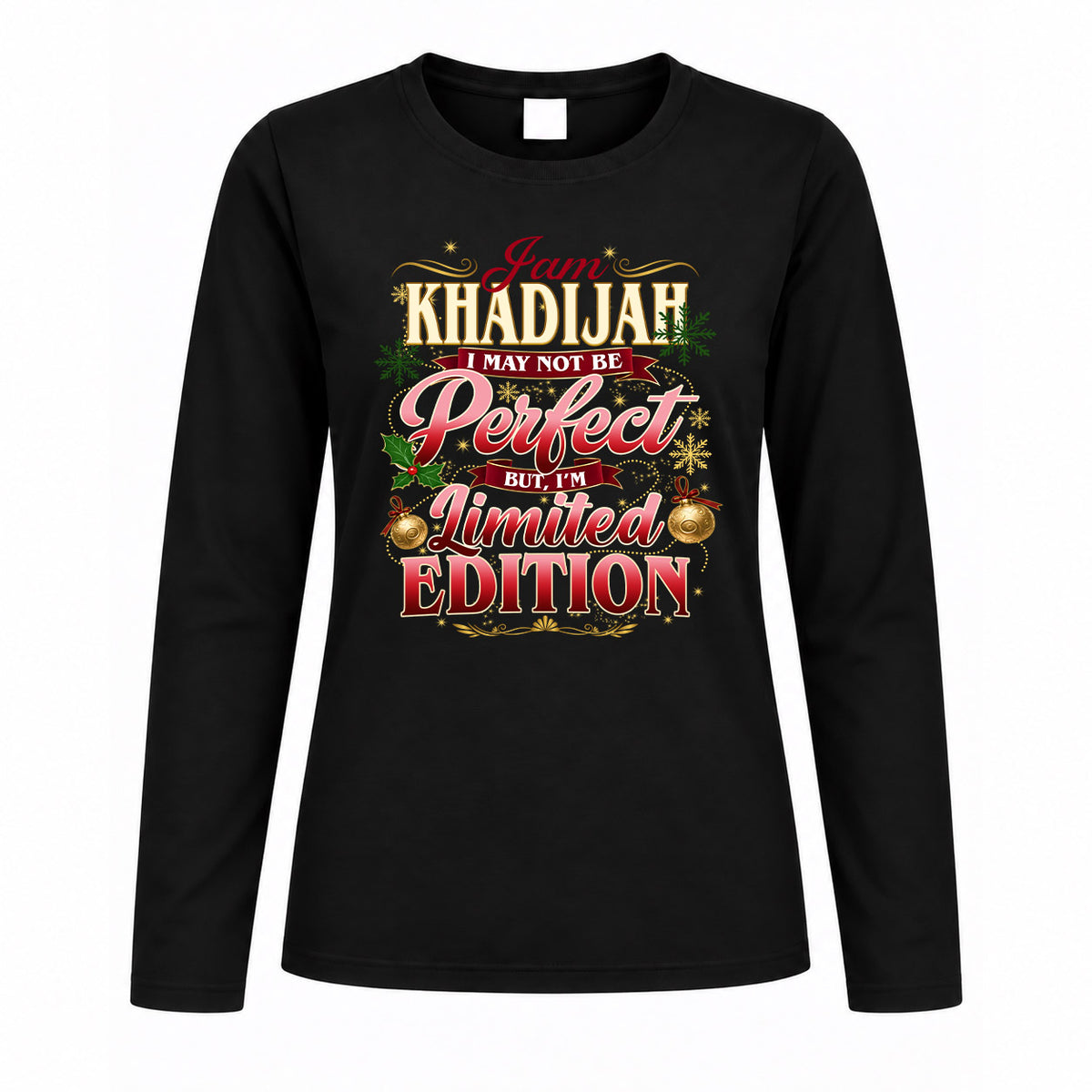 KHADIJAH KTT-TT43 Personalized Funny Quote Apparel