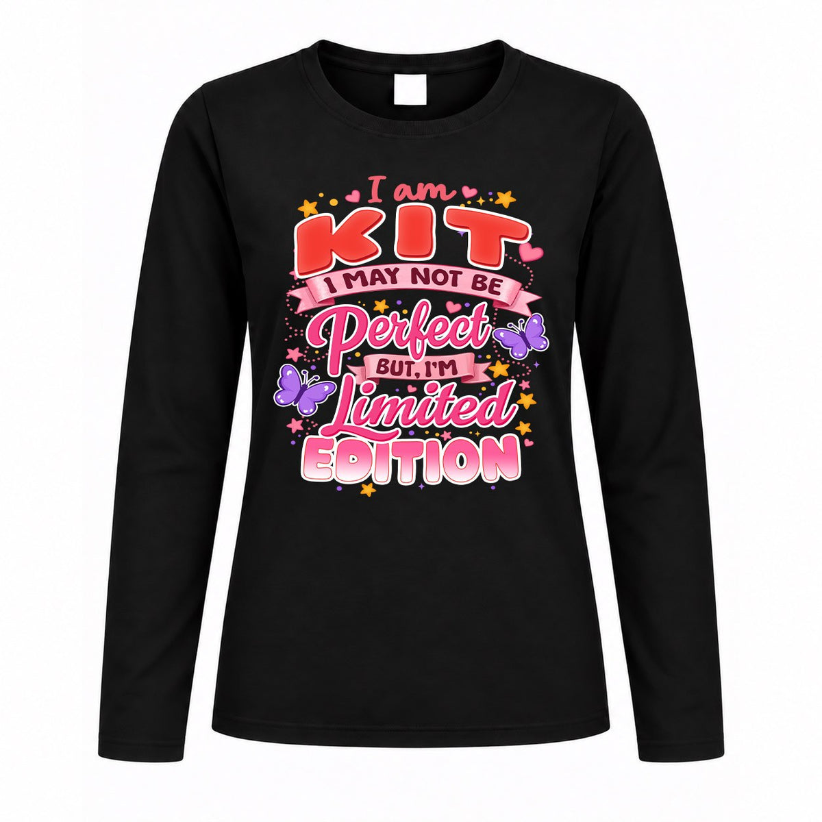 KIT TT42 Personalized Shirt – I May Not Be Perfect, But I’m Limited Edition