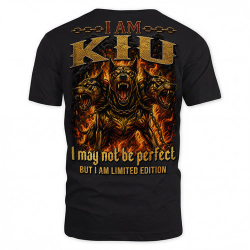KIU MP88-F2-168–Personalized Bold Quote Apparel “I Am NAME I May Not Be Perfect But I Am Limited Edition