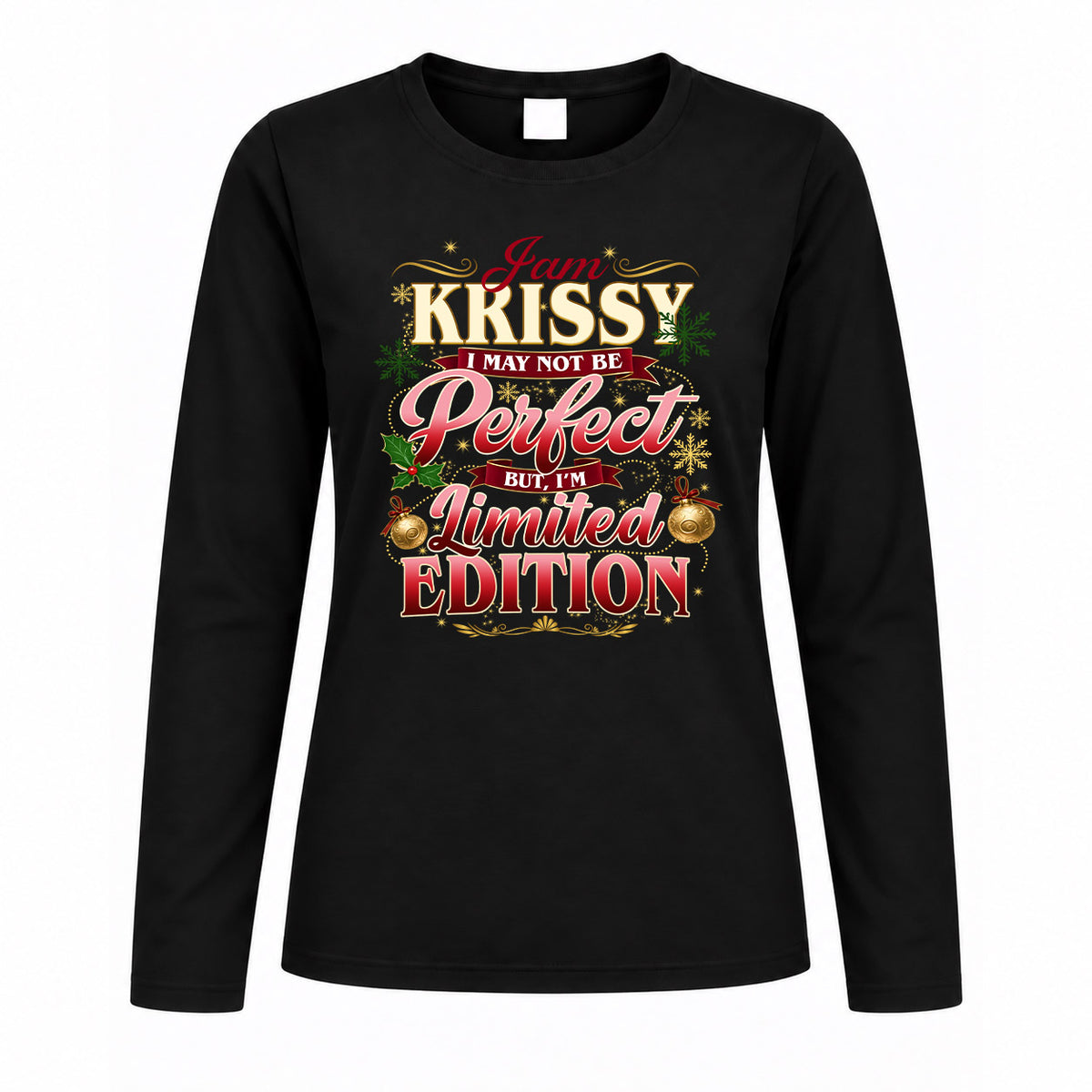 KRISSY KTT-TT43 Personalized Funny Quote Apparel