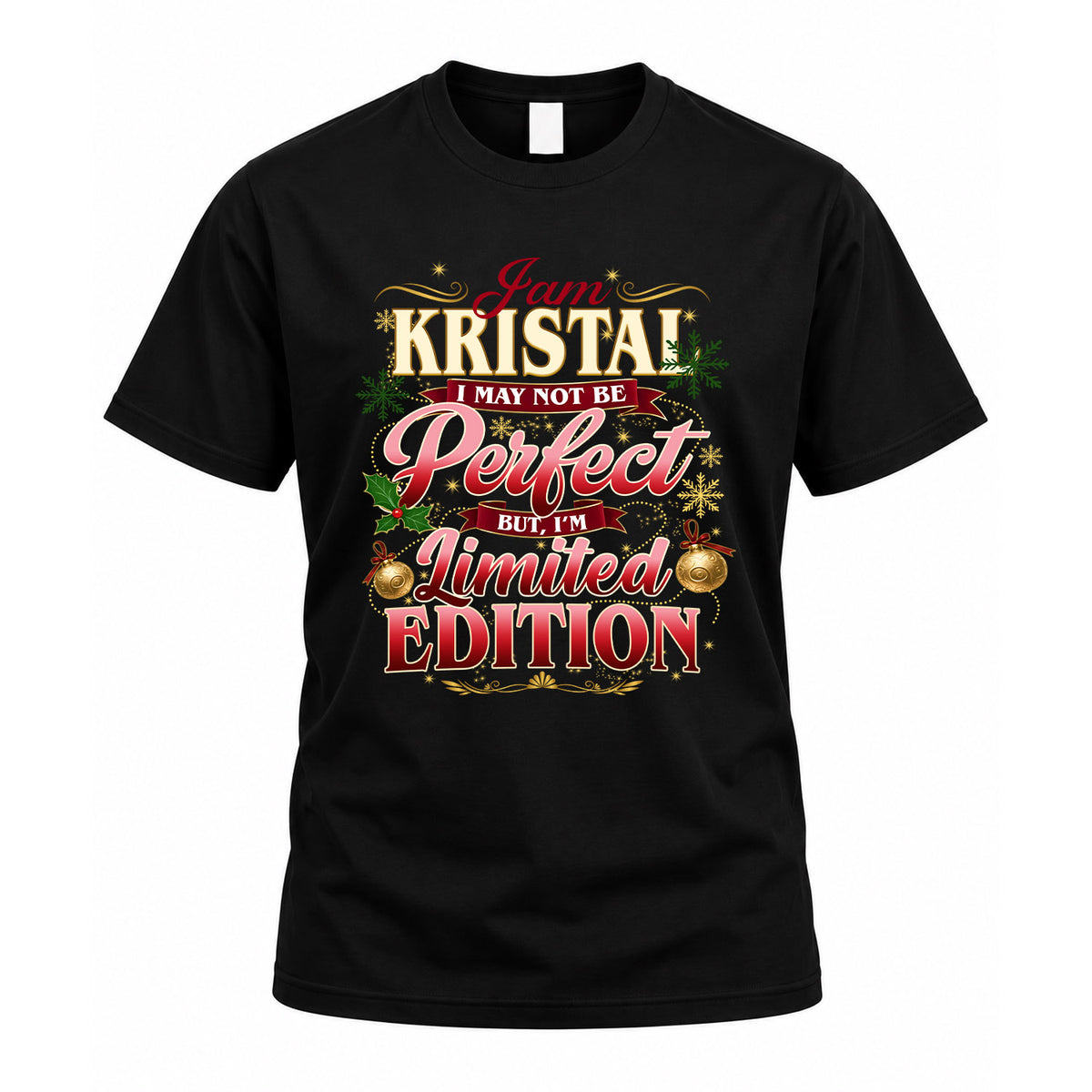 KRISTAL KTT-TT43 Personalized Funny Quote Apparel