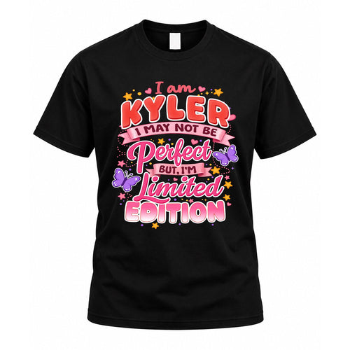 KYLER TT42 Personalized Shirt – I May Not Be Perfect, But I’m Limited Edition
