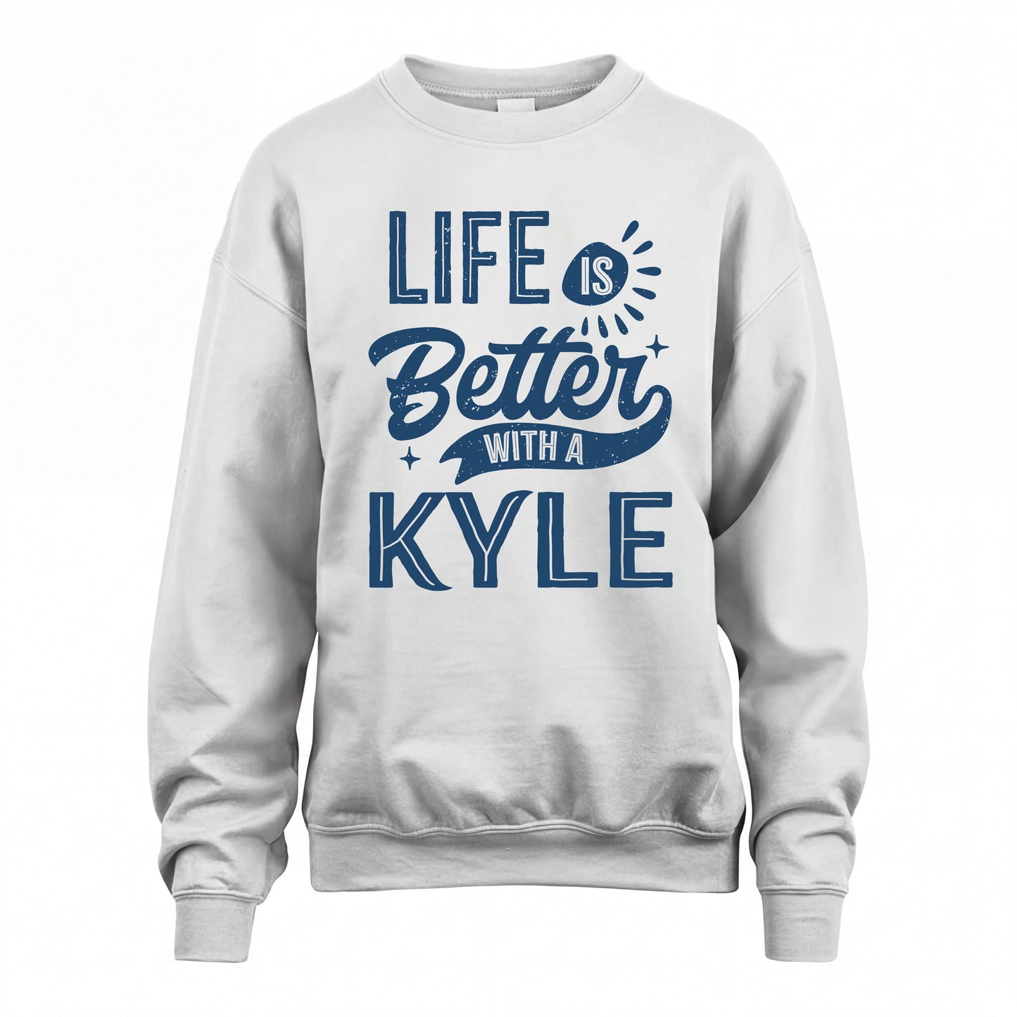 KYLE HH88-K2–Personalized Name Quote T-Shirt Life Is Better With Unisex Gift