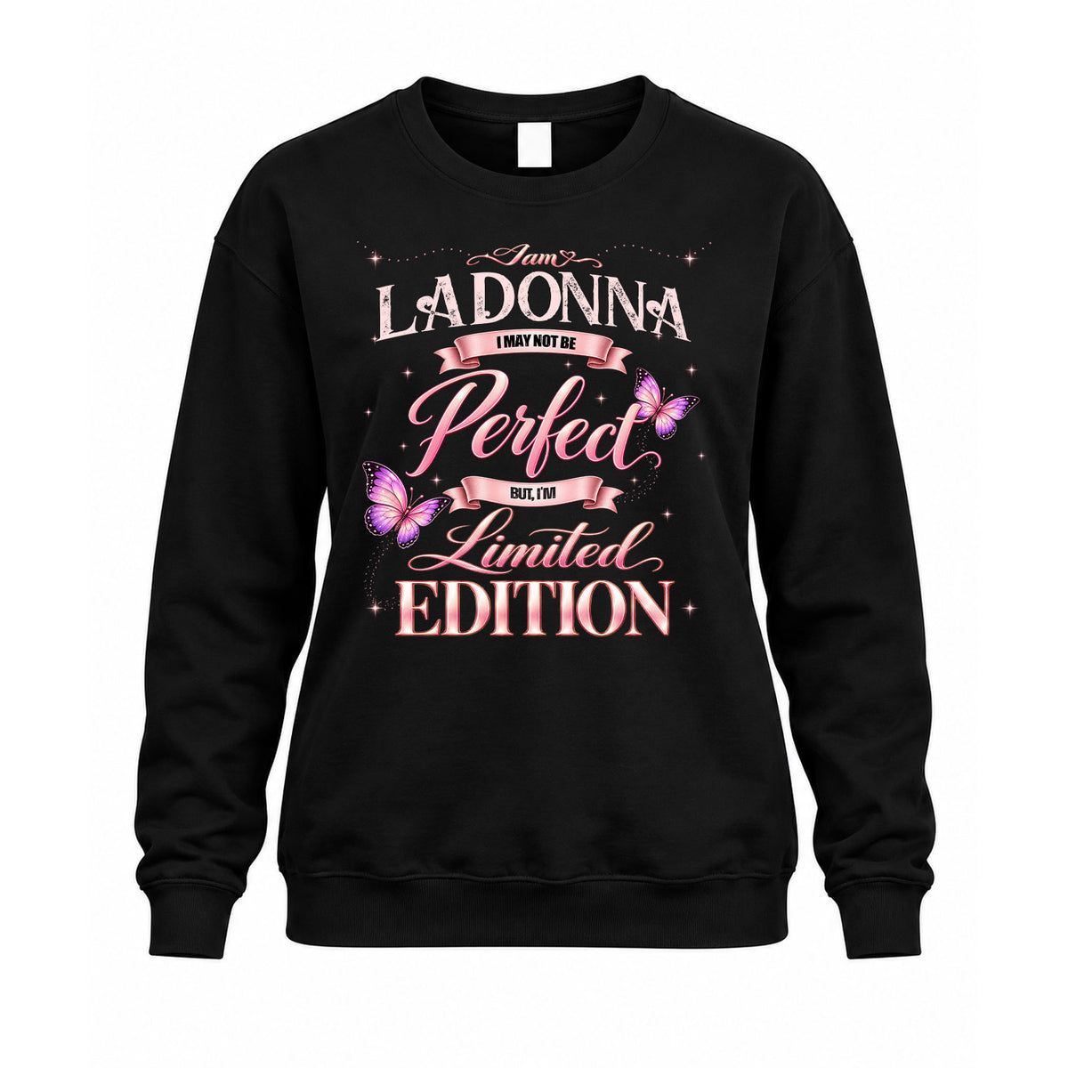 LADONNA KTT-TT45 Personalized Funny Quote Apparel