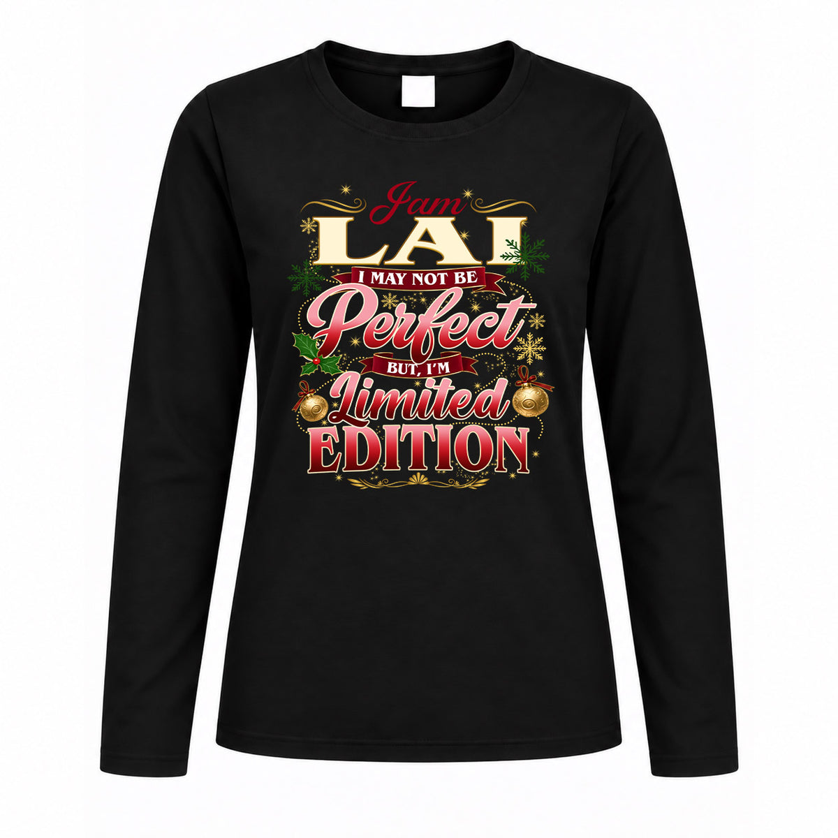 LAI KTT-TT43 Personalized Funny Quote Apparel