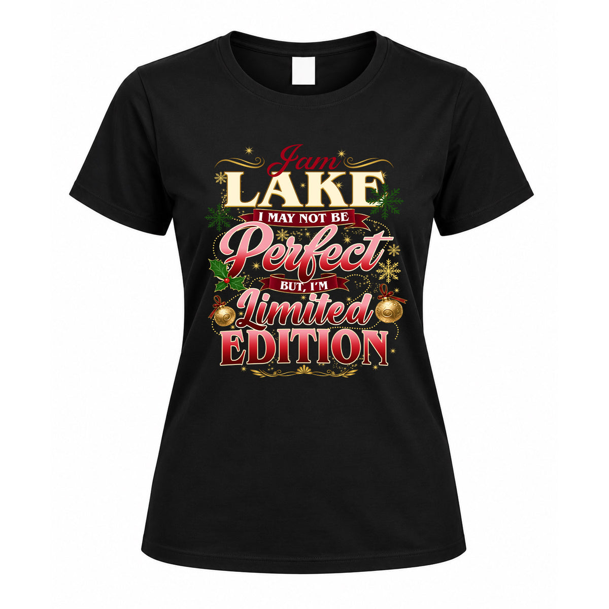 LAKE KTT-TT43 Personalized Funny Quote Apparel