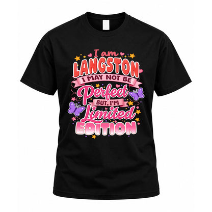LANGSTON TT42 Personalized Shirt – I May Not Be Perfect, But I’m Limited Edition
