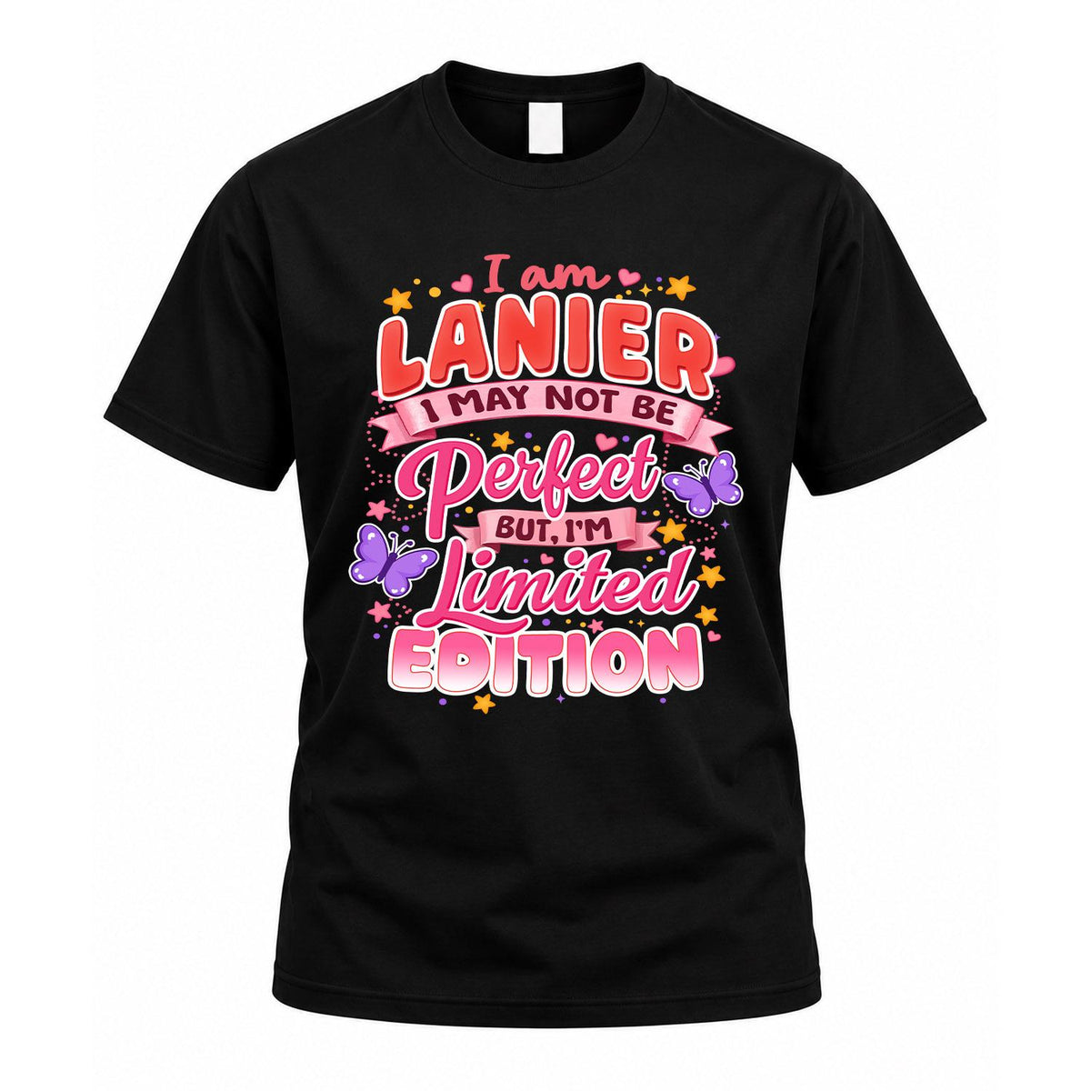 LANIER TT42 Personalized Shirt – I May Not Be Perfect, But I’m Limited Edition