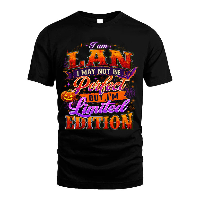 LAN TT40 Personalized Shirt – I May Not Be Perfect, But I’m Limited Edition