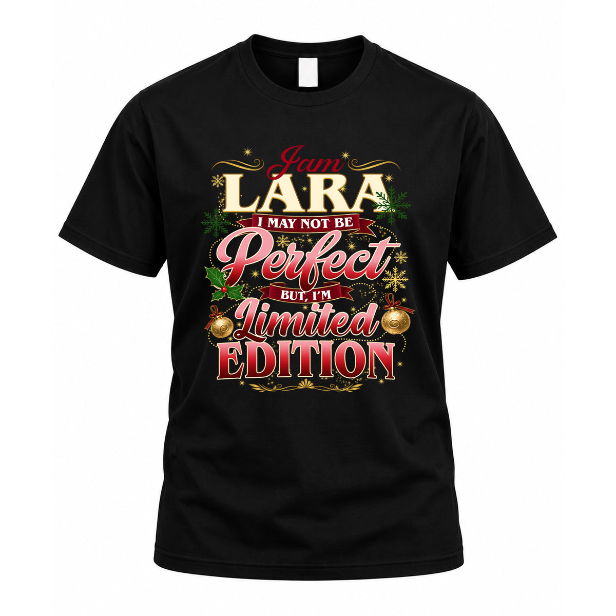 LARA KTT-TT43 Personalized Funny Quote Apparel