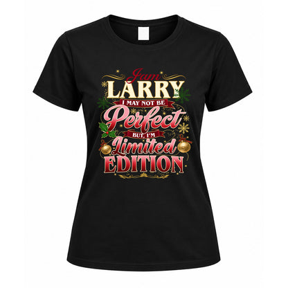 LARRY KTT-TT43 Personalized Funny Quote Apparel