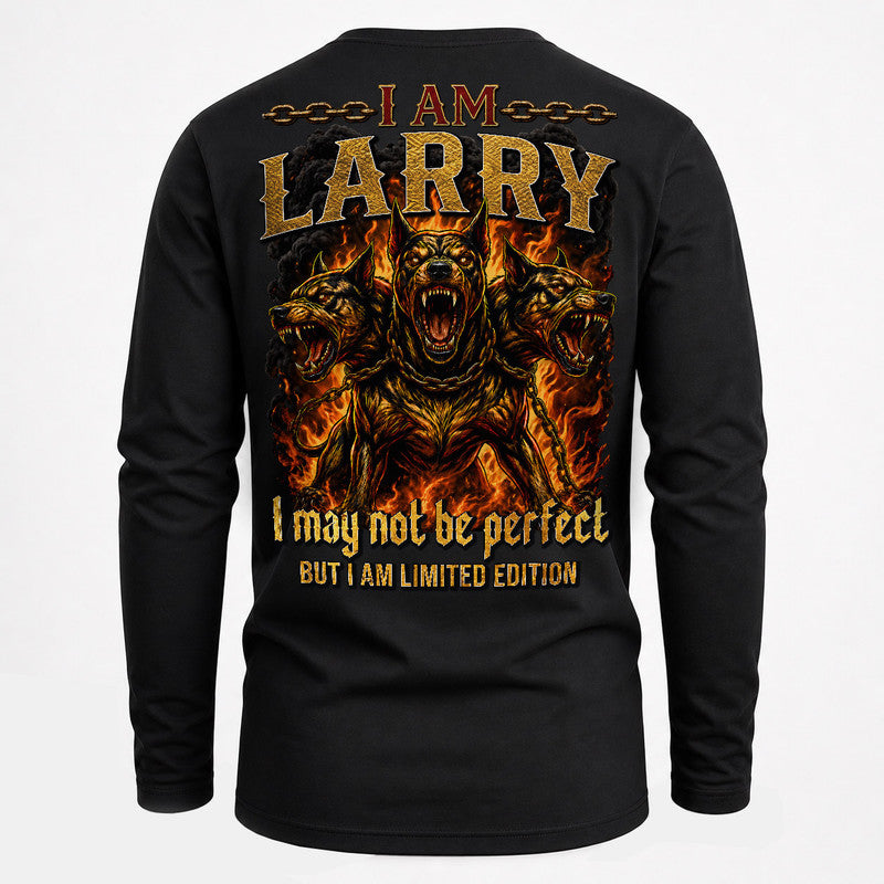 LARRY MP88-F2-168–Personalized Bold Quote Apparel “I Am NAME I May Not Be Perfect But I Am Limited Edition