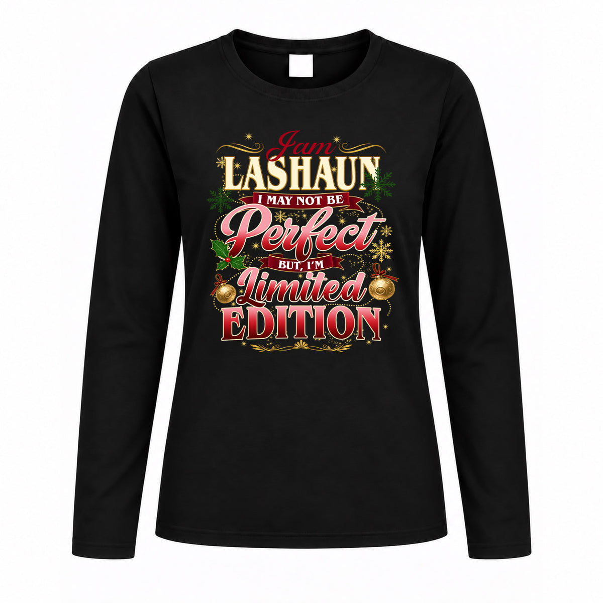 LASHAUN KTT-TT43 Personalized Funny Quote Apparel